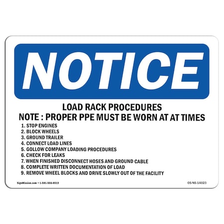 Signmission OSHA Sign, Load Rack Procedures Note Proper PPE Must, 10in X 7in Decal, 10" W, 7" H, Landscape OS-NS-D-710-L-14023